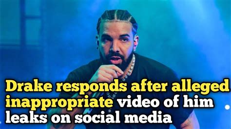 drake leake video|Drake responds after alleged inappropriate video of him leaks on。